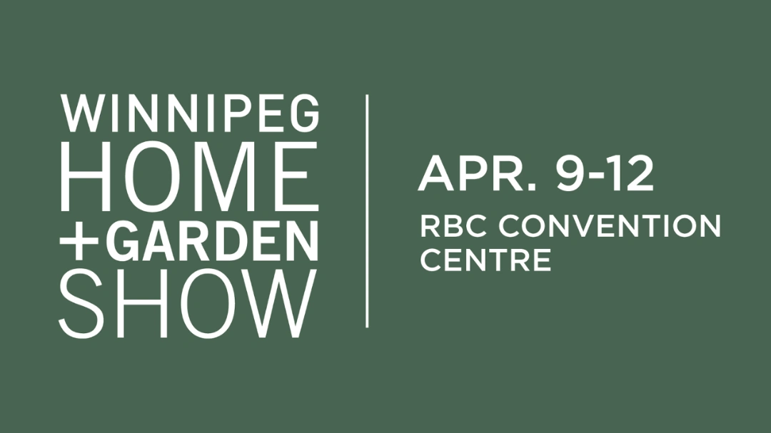 Winnipeg Home + Garden Show 2026